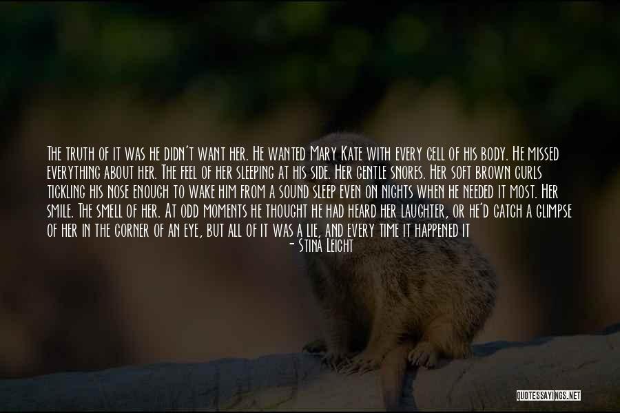 Nose And Smile Quotes By Stina Leicht Nose And Smile Quotes By Stina Leicht