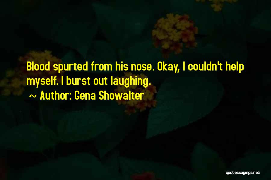 Nose Quotes By Gena Showalter