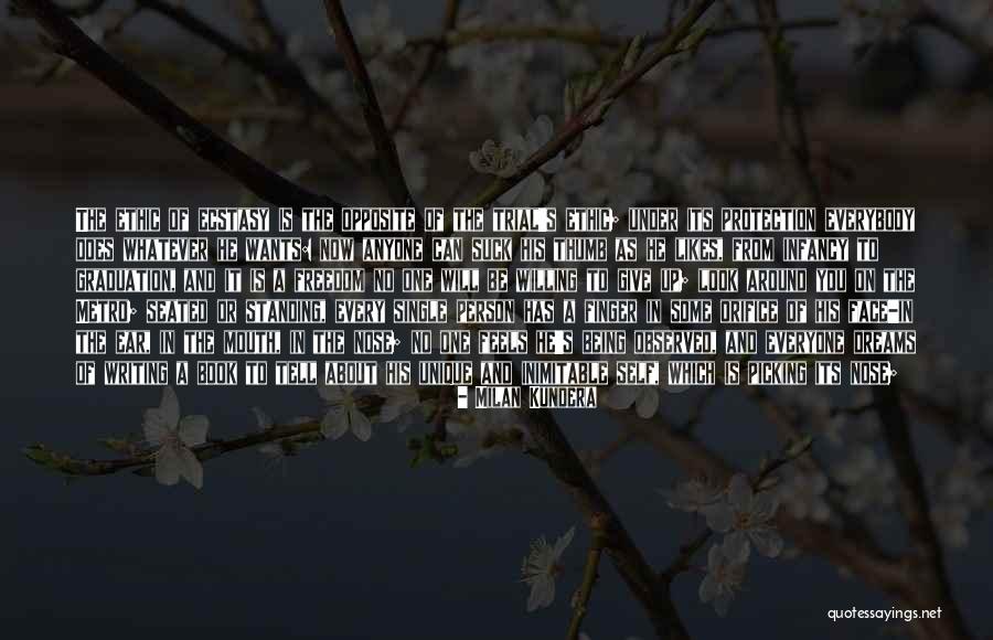 Nose You Look Quotes By Milan Kundera Nose You Look Quotes By Milan Kundera