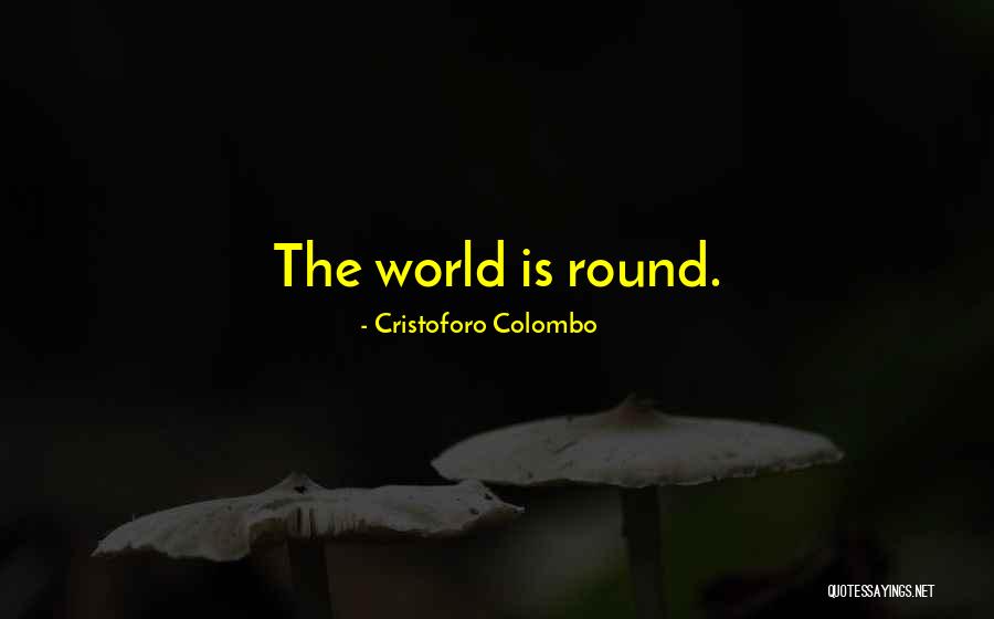 Nosed And Decked Quotes By Cristoforo Colombo Nosed And Decked Quotes By Cristoforo Colombo