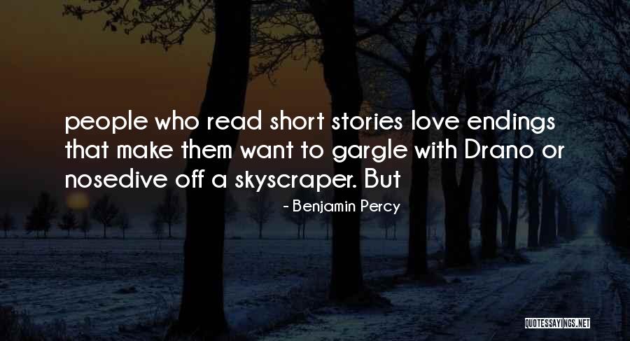 Nosedive Quotes By Benjamin Percy Nosedive Quotes By Benjamin Percy