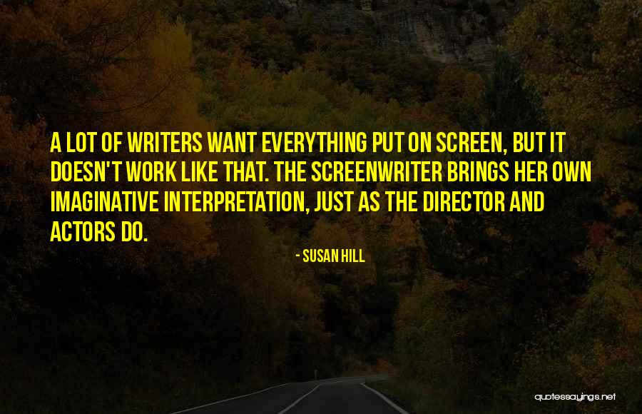 Nosedive Quotes By Susan Hill Nosedive Quotes By Susan Hill