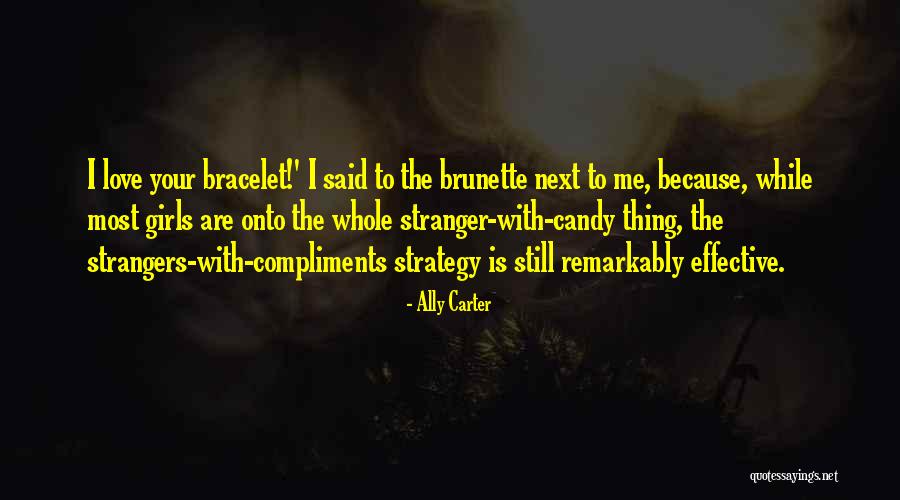 Nosegays Def Quotes By Ally Carter Nosegays Def Quotes By Ally Carter