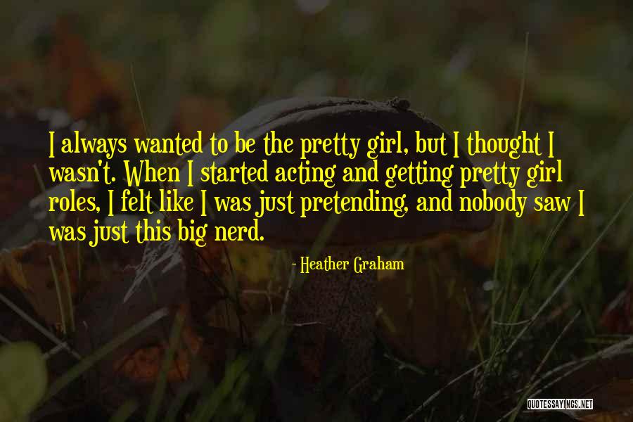 Nosey Moms Quotes By Heather Graham Nosey Moms Quotes By Heather Graham