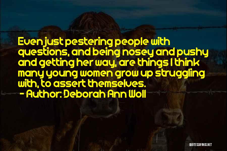 Nosey Quotes By Deborah Ann Woll