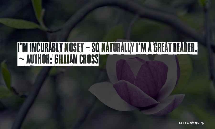 Nosey Quotes By Gillian Cross