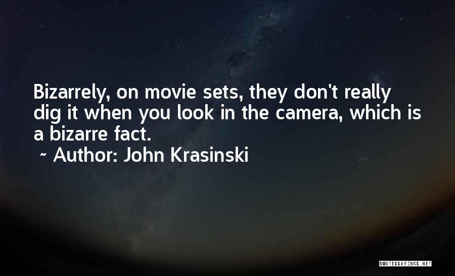 Nosiest Person Quotes By John Krasinski