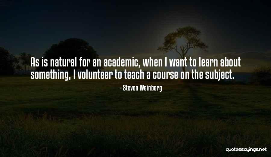 Nosiest Quotes By Steven Weinberg Nosiest Quotes By Steven Weinberg