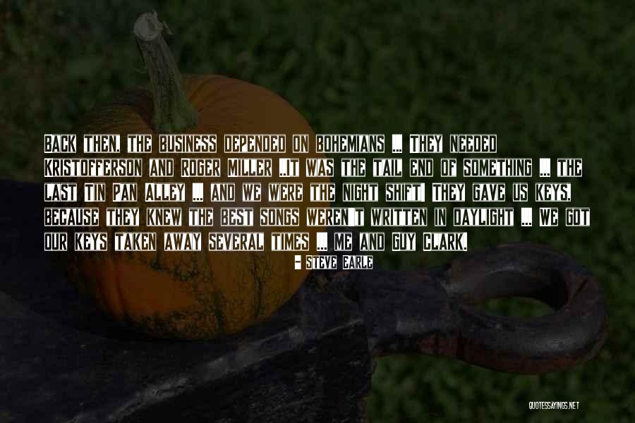 Nositi Sinonim Quotes By Steve Earle Nositi Sinonim Quotes By Steve Earle