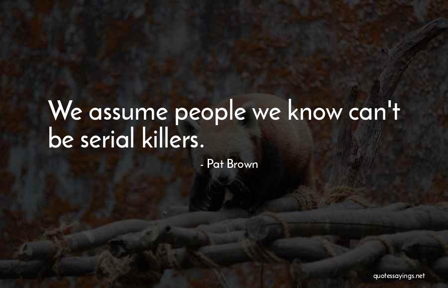 Nosology Study Quotes By Pat Brown Nosology Study Quotes By Pat Brown