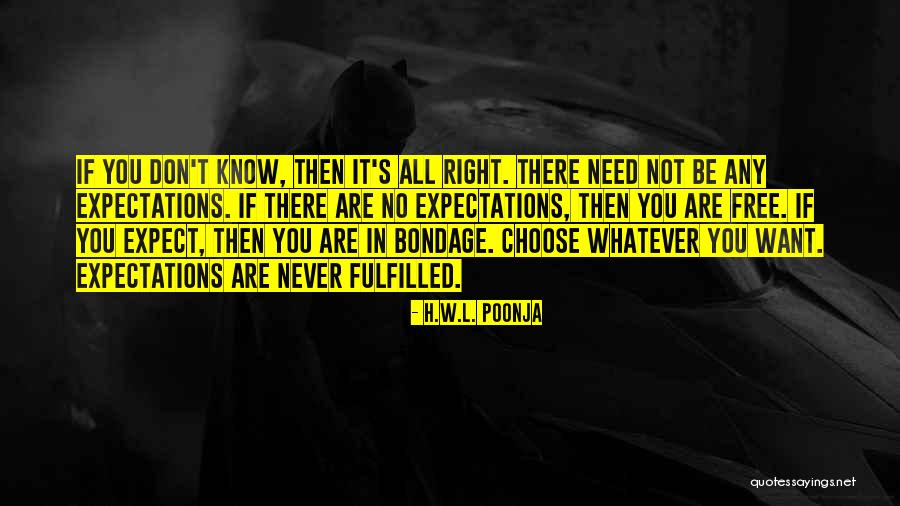 Nosos Kawasaki Quotes By H.W.L. Poonja Nosos Kawasaki Quotes By H.W.L. Poonja
