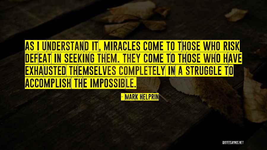 Nosova Sprcha Quotes By Mark Helprin Nosova Sprcha Quotes By Mark Helprin
