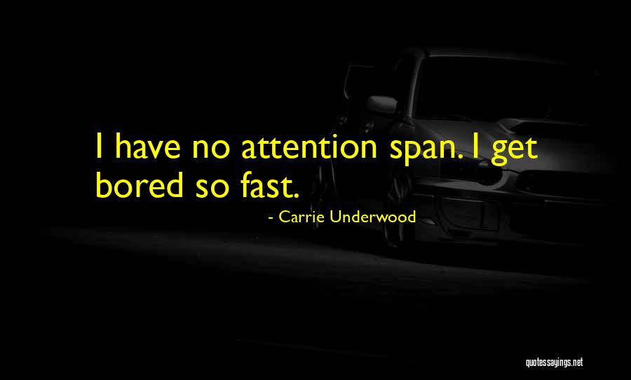 Nosove Quotes By Carrie Underwood