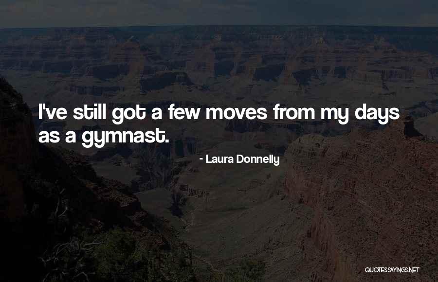Nosratollah Nafar Quotes By Laura Donnelly Nosratollah Nafar Quotes By Laura Donnelly