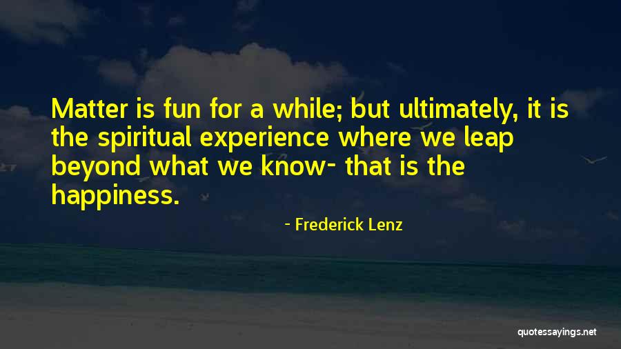 Nossa Irmandade Quotes By Frederick Lenz Nossa Irmandade Quotes By Frederick Lenz