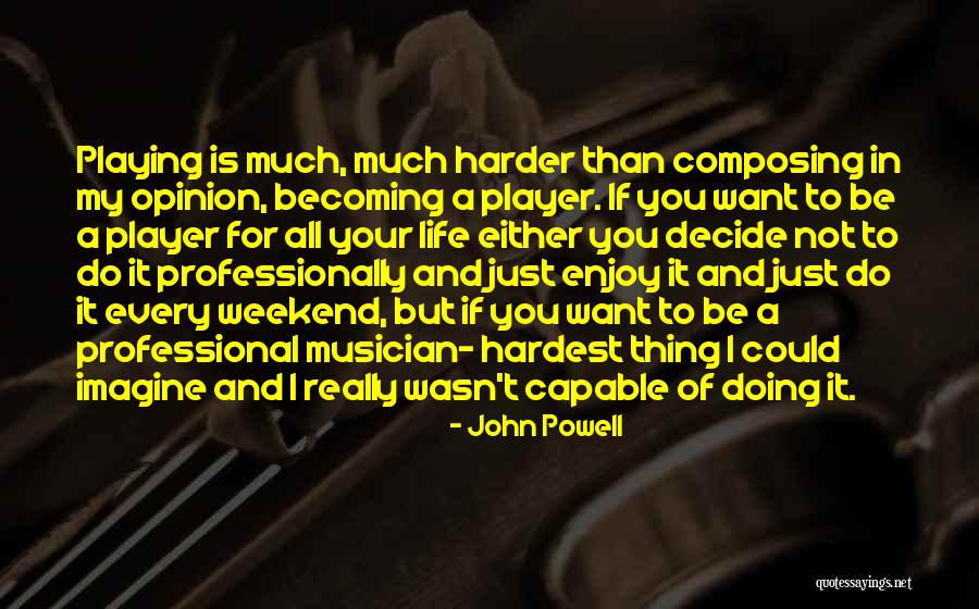 Nossa Irmandade Quotes By John Powell Nossa Irmandade Quotes By John Powell