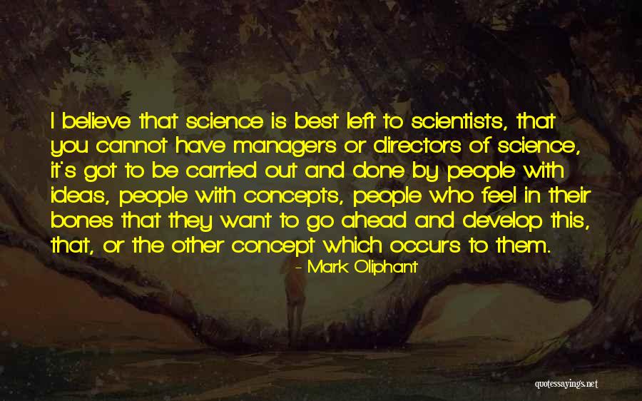 Nossal Institute Quotes By Mark Oliphant Nossal Institute Quotes By Mark Oliphant