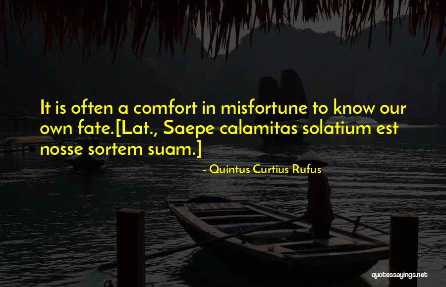 Nosse Quotes By Quintus Curtius Rufus Nosse Quotes By Quintus Curtius Rufus