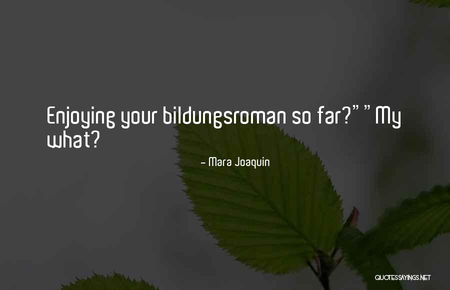 Nosser Quotes By Mara Joaquin Nosser Quotes By Mara Joaquin