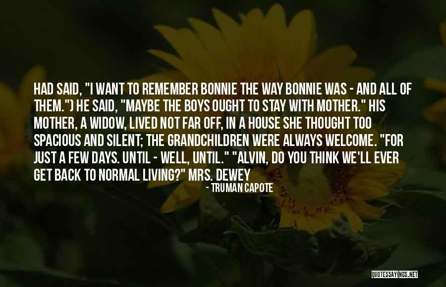 Nossi Taheri Quotes By Truman Capote Nossi Taheri Quotes By Truman Capote