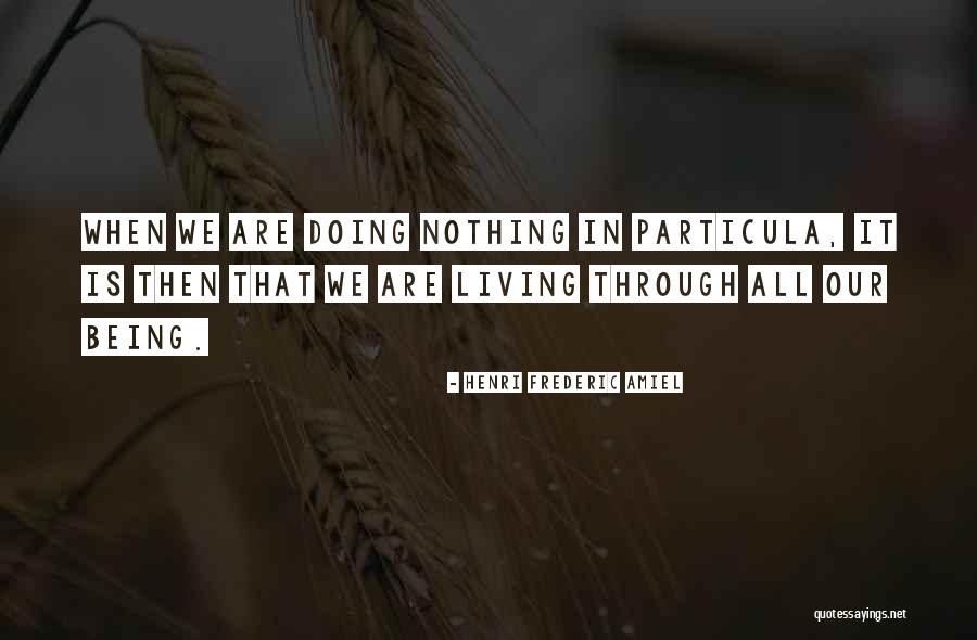 Nossos Cumprimentos Quotes By Henri Frederic Amiel Nossos Cumprimentos Quotes By Henri Frederic Amiel