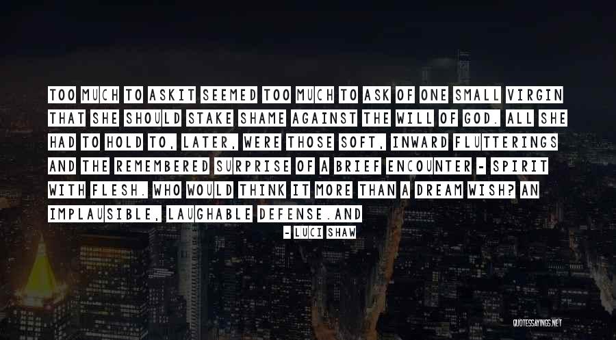 Nostalgia Addiction Quotes By Luci Shaw Nostalgia Addiction Quotes By Luci Shaw
