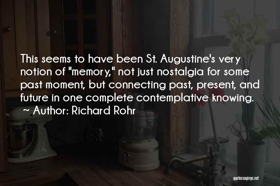 Nostalgia And Memory Quotes By Richard Rohr