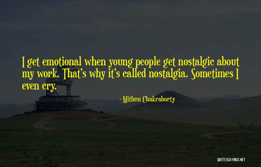 Nostalgia And Nostalgic Quotes By Mithun Chakraborty Nostalgia And Nostalgic Quotes By Mithun Chakraborty
