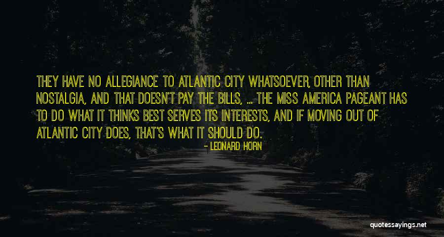 Nostalgia City Quotes By Leonard Horn Nostalgia City Quotes By Leonard Horn