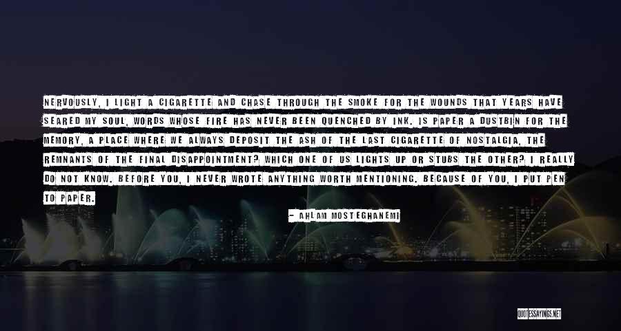 Nostalgia Place Quotes By Ahlam Mosteghanemi Nostalgia Place Quotes By Ahlam Mosteghanemi