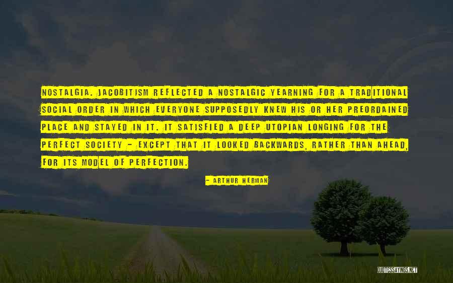 Nostalgia Place Quotes By Arthur Herman Nostalgia Place Quotes By Arthur Herman