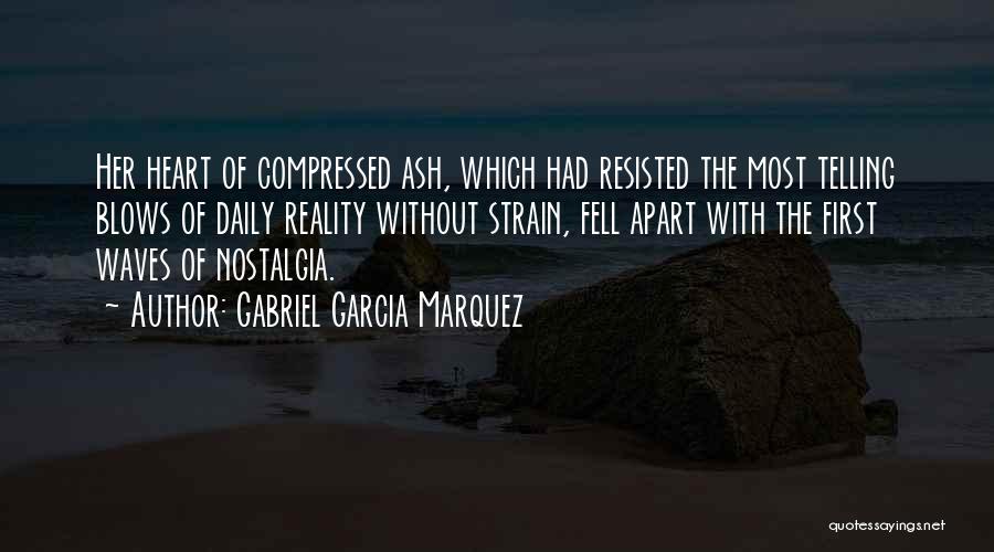 Nostalgia Quotes By Gabriel Garcia Marquez
