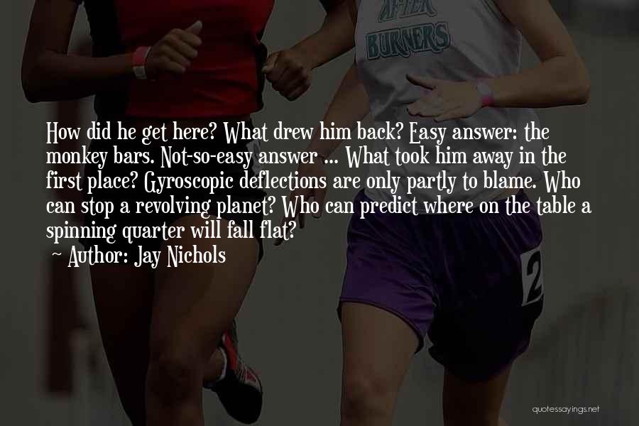 Nostalgia Quotes By Jay Nichols