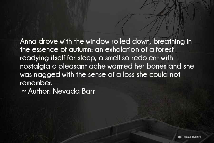 Nostalgia Quotes By Nevada Barr