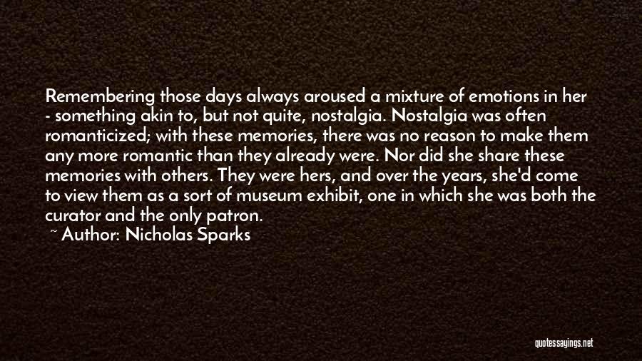 Nostalgia Quotes By Nicholas Sparks