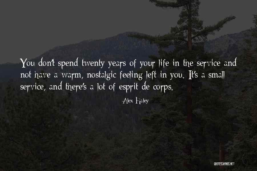 Nostalgic Feeling Quotes By Alex Haley Nostalgic Feeling Quotes By Alex Haley