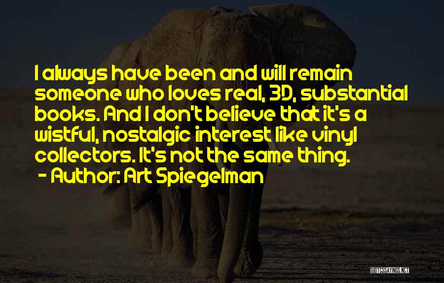 Nostalgic Quotes By Art Spiegelman