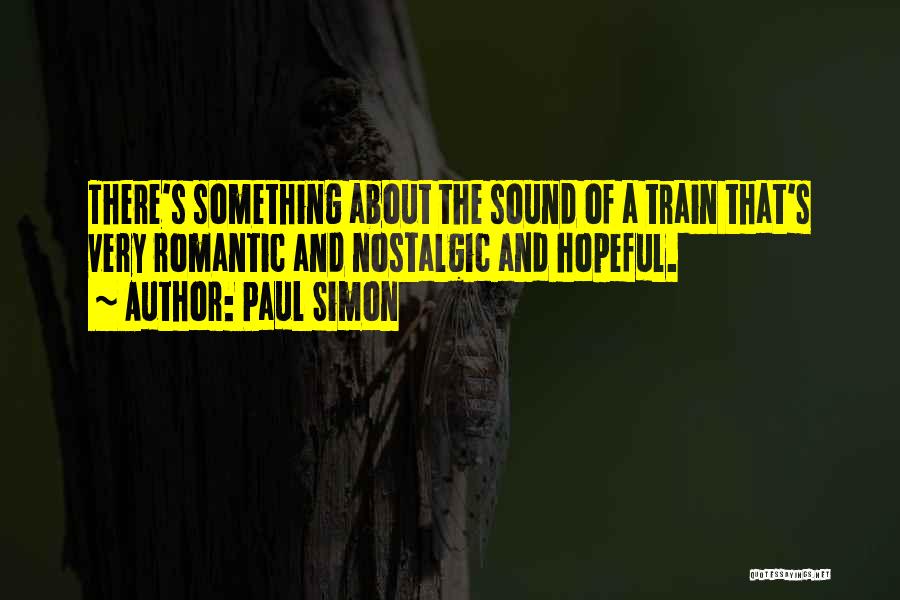 Nostalgic Quotes By Paul Simon