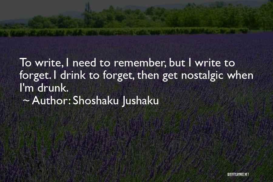 Nostalgic Quotes By Shoshaku Jushaku