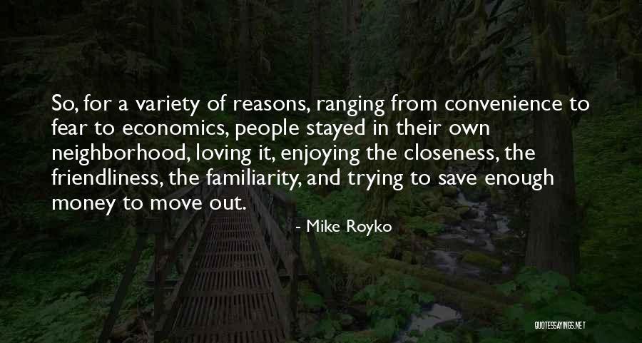 Nostalgically Def Quotes By Mike Royko Nostalgically Def Quotes By Mike Royko