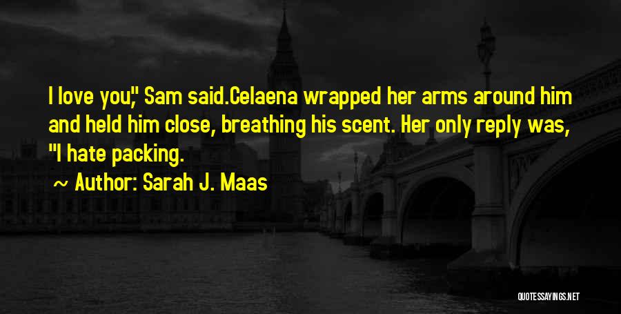Nostalgically Def Quotes By Sarah J. Maas