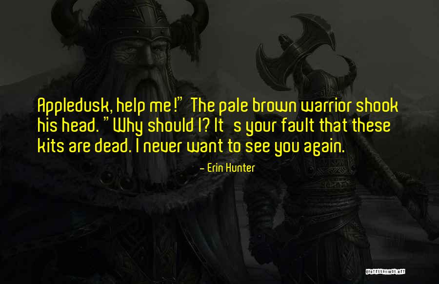 Nostalgique De Tiaret Quotes By Erin Hunter Nostalgique De Tiaret Quotes By Erin Hunter