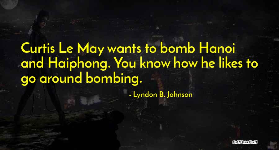 Nostalgist Bandcamp Quotes By Lyndon B. Johnson Nostalgist Bandcamp Quotes By Lyndon B. Johnson