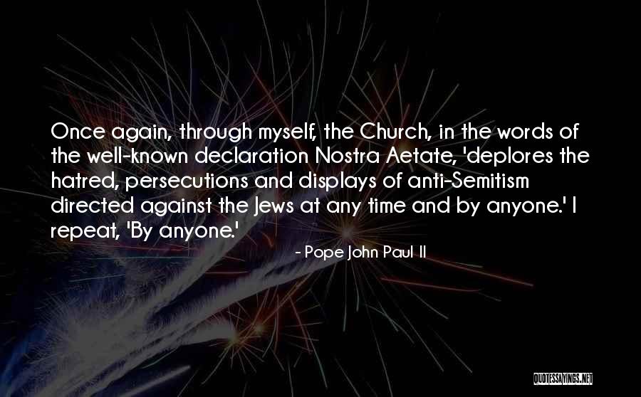 Nostra Quotes By Pope John Paul II Nostra Quotes By Pope John Paul II