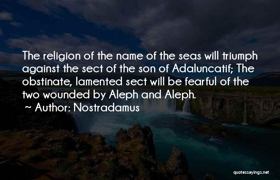 Nostradamus Quotes 1927016