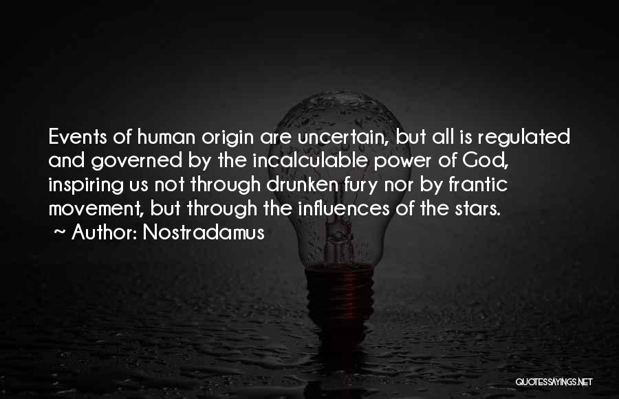 Nostradamus Quotes 2009692