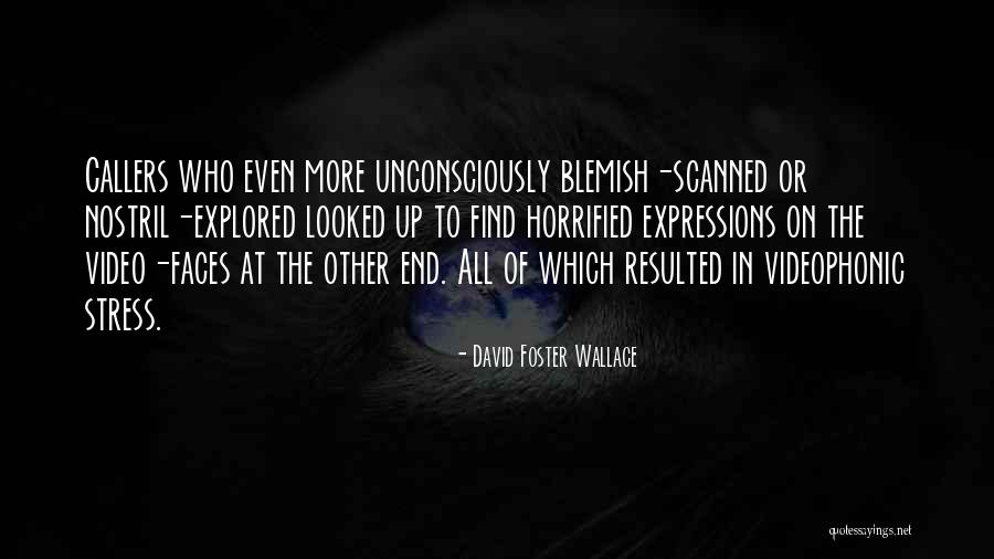 Nostril Quotes By David Foster Wallace Nostril Quotes By David Foster Wallace