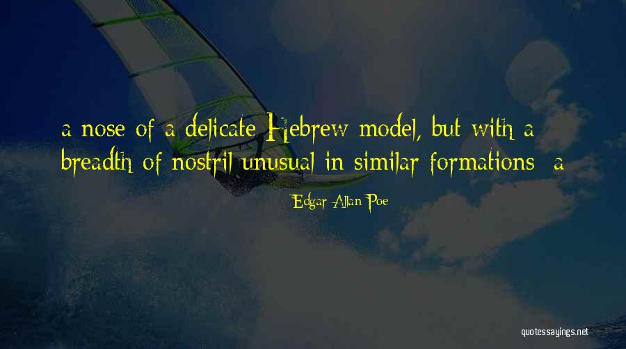 Nostril Quotes By Edgar Allan Poe Nostril Quotes By Edgar Allan Poe
