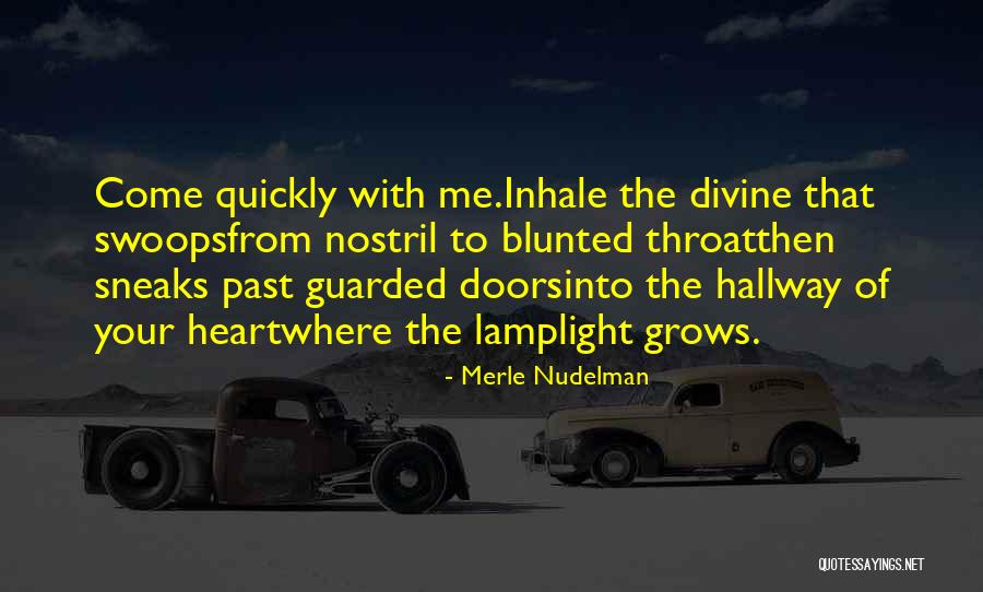 Nostril Quotes By Merle Nudelman Nostril Quotes By Merle Nudelman