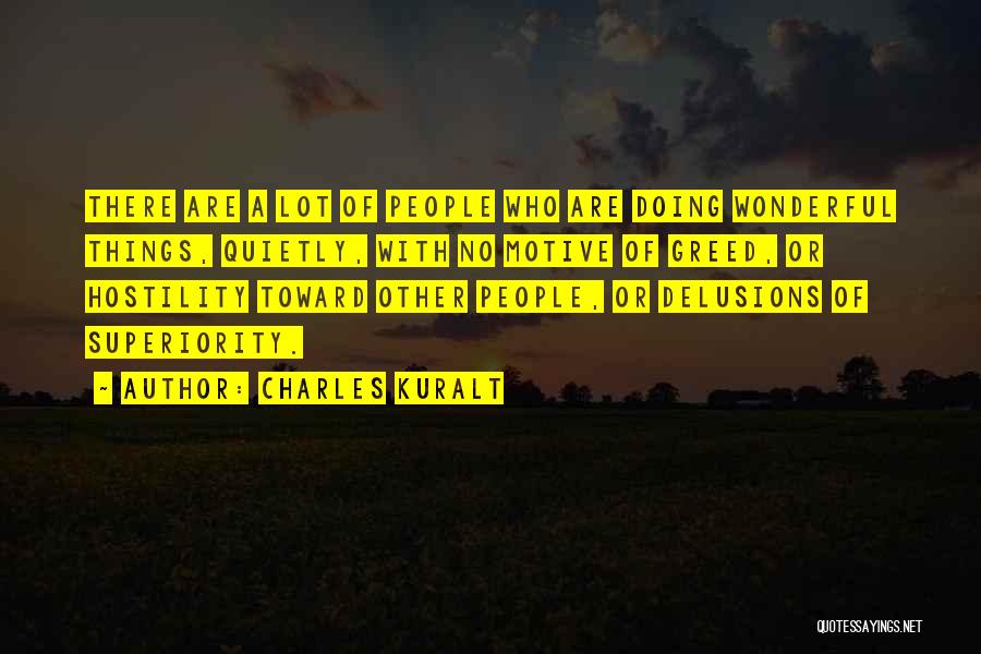 Nostris Quotes By Charles Kuralt